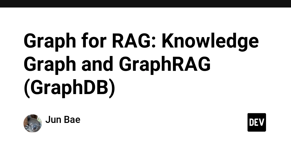 GraphRAG — 관계 기반 검색으로 RAG의 한계 극복